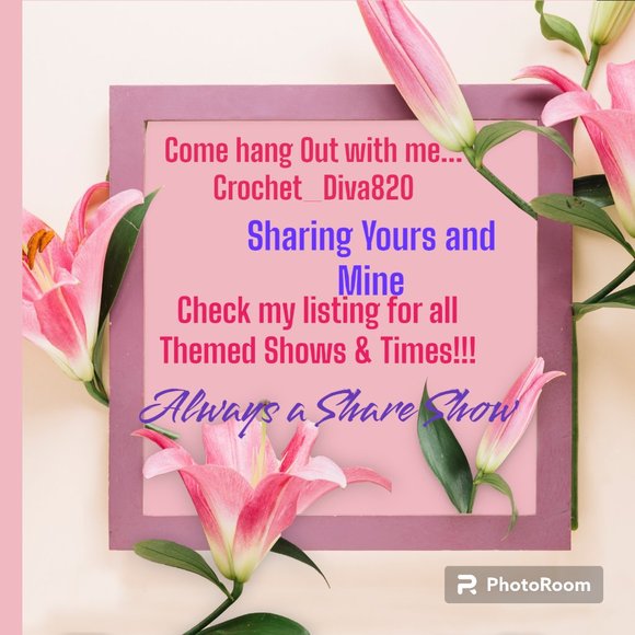 Come Hang with me!! Sharing yours and mine ~ Always Theme Shows - Picture 1 of 16